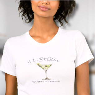 Camiseta Um Tini Bit Antigo Martini Aniversário