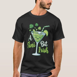 Camiseta Um Tini Bit Irish Martini Coquetel Dia de São Patr