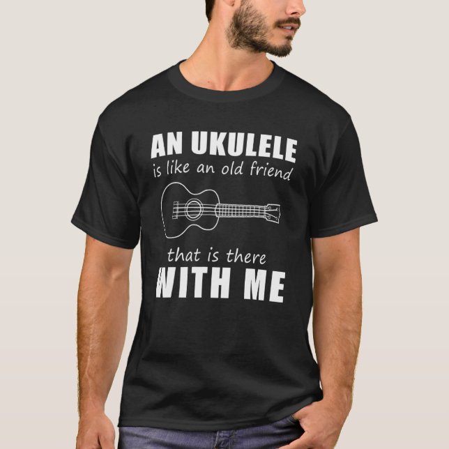 Camiseta Um Ukulele É Como Um Velho Amigo Que Está Comigo (Frente)