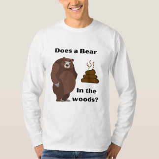 Camiseta Um urso faz cocô na floresta?