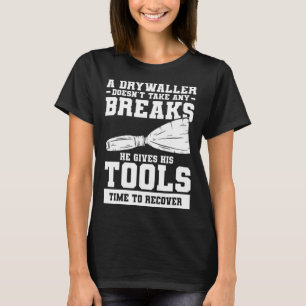 Camiseta Um Vendedor De Secagem Não Pega Nenhuma Quebra Que