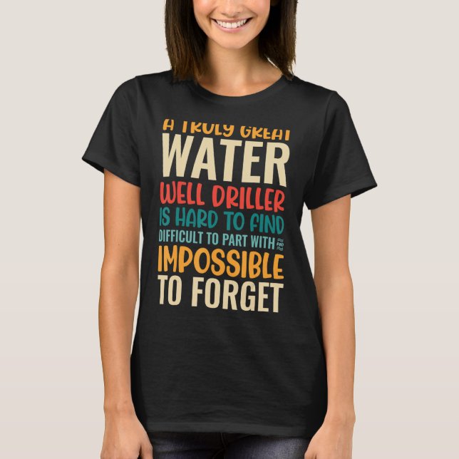 Camiseta Um Verdadeiro Gestor De Água Excelente É Impossíve (Frente)