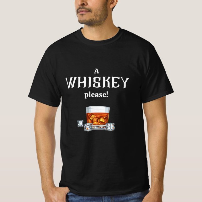 Camiseta Um Whisky| Uísque, por favor (Frente)