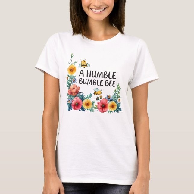 Camiseta Uma Abelha Humilde (Frente)