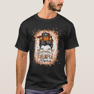 Camiseta Uma agradecida mamãe Mensagem Bun Fall Autumn Than