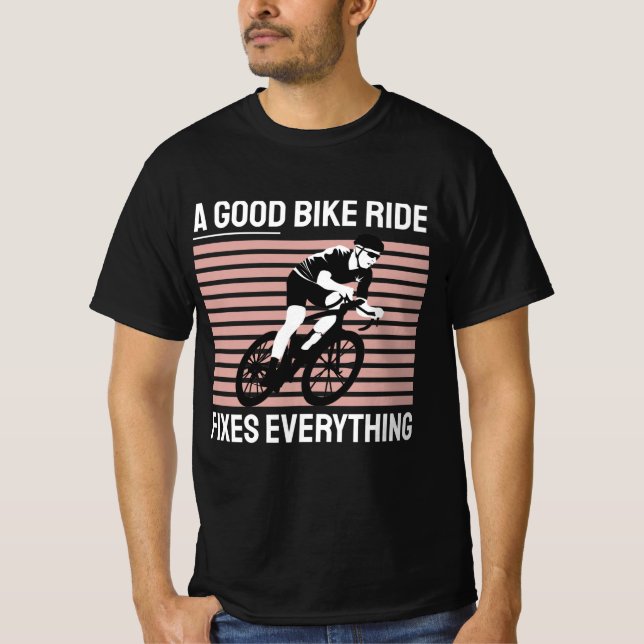 Camiseta Uma Boa Viagem De Bicicleta Conserta Tudo, Ciclism (Frente)