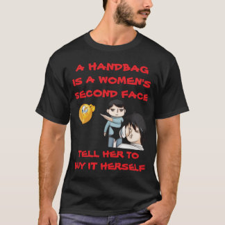 CAMISETA UMA BOLSA É O SEGUNDO ROSTO DE UMA MULHER DIGA-LHE