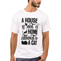Uma Casa Não é um Lar Sem um Gato – Amante de Gato