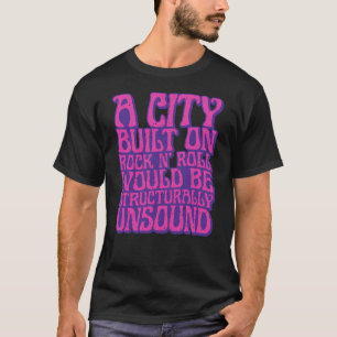 Camiseta Uma cidade construída sobre Rock n' Roll estrutura