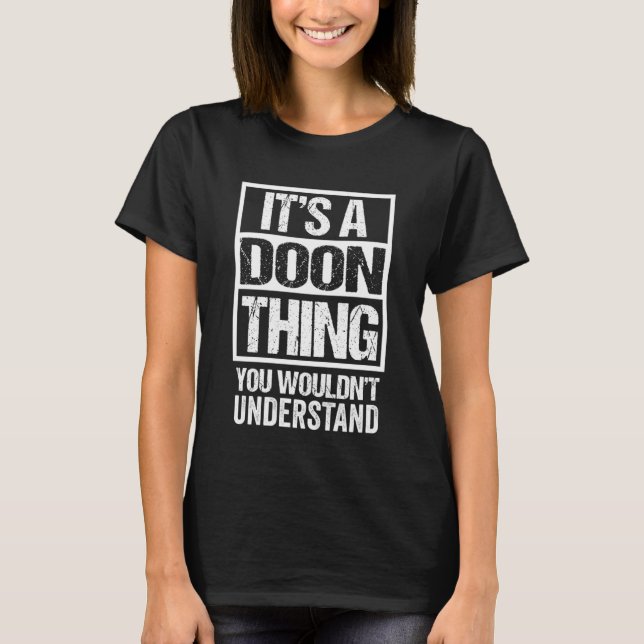 Camiseta Uma Coisa de Doon Que Você Não Entenderia Belfast  (Frente)