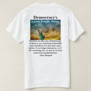 Camiseta Uma coisa muito frágil da democracia