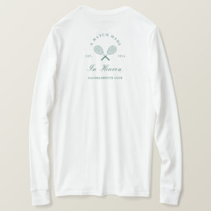 Camiseta Uma Correspondência Feita na Bachelorette do Céu