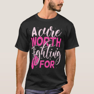 Camiseta Uma Cura que Vale a Pena Lutar pela Consciência do