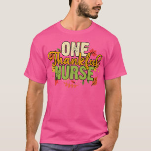 Camiseta Uma enfermeira agradecida Dia de Férias de Ação de
