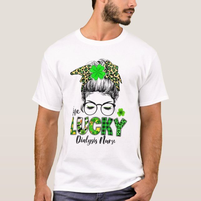 Camiseta Uma enfermeira de diálise sortuda Messy Bun Shamro (Frente)