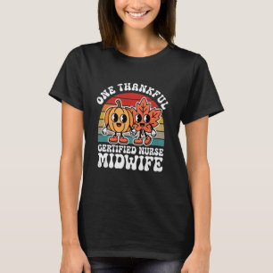 Camiseta Uma Enfermeira Parteira Certificada Grata Dia de A