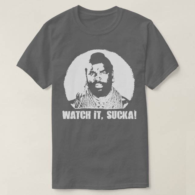 Camiseta Uma equipe BA Baracus Assista-o SuckaT (Frente do Design)