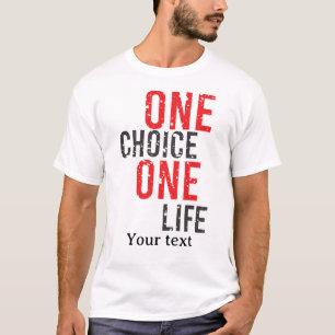 Camiseta Uma Escolha Uma Vida – Mentalidade Motivacional