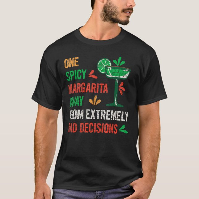 Camiseta Uma Espicaria Margarita Longe Das Más Decisões 1 (Frente)