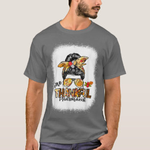 Camiseta Uma Farmacêutica agradecida, Messaging Bun Women,