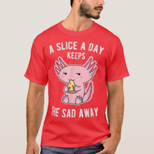Camiseta Uma Fatia Por Dia Mantém O Triste Longe Da Gota Ao