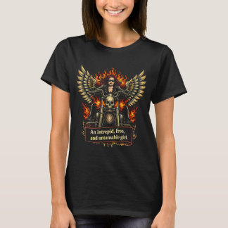 CAMISETA UMA GAROTA INTRÉPIDA, LIVRE E INDOMÁVEL. T-SHIRT
