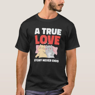 Camiseta Uma História de Amor Verdadeiro Nunca Termina com 