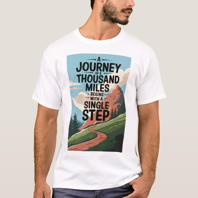 Camiseta Uma jornada de mil milhas começa com um solteiro (Frente)