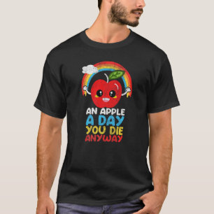 Camiseta Uma Maçã por Dia Você Morre De Qualquer Jeito nuve