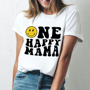 Camiseta Uma Mãe Feliz a Matar o Aniversário para a Mãe
