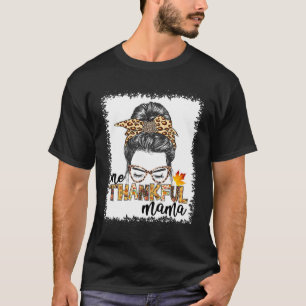 Camiseta Uma Mãe Feliz Caiu Mensageira, Bun, Dia de Ação de
