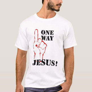 Camiseta Uma maneira: Jesus!
