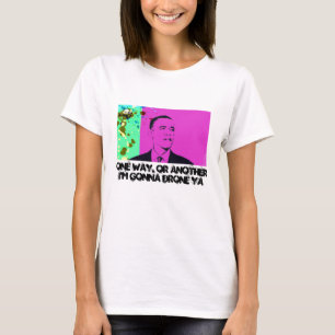 Camiseta Uma maneira, ou outra eu estou indo ao zangão Ya