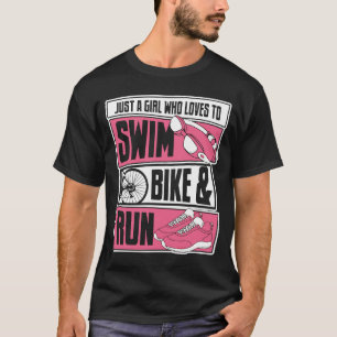 Camiseta Uma Menina Que Adora A Triatleta Triathlete Bike T