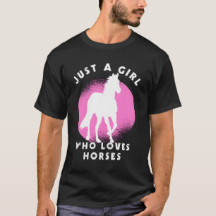 Camiseta Uma Menina Que Ama Cavalos Um Sobretudo De Cavalo 