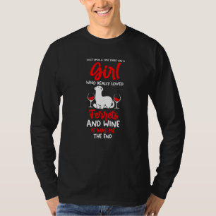Camiseta Uma Menina Que Ama Vinho E Furões
