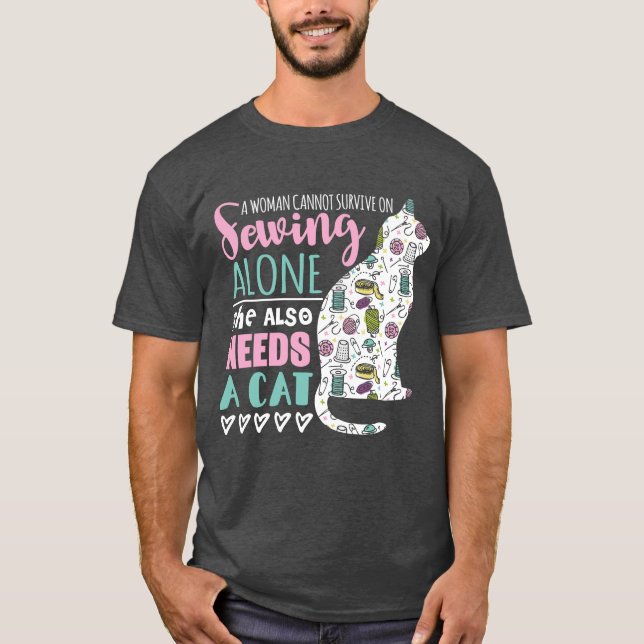 Camiseta Uma mulher não pode sobreviver ao costurar sozinha (Frente)