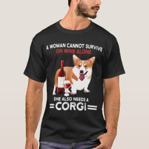 Camiseta Uma Mulher Não Pode Sobreviver Ao Vinho Sozinha, C