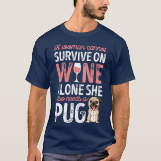 Camiseta Uma Mulher Não Pode Sobreviver Ao Vinho Sozinha Pu