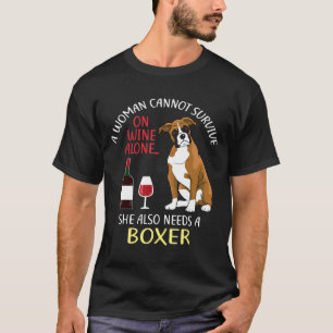 Camiseta Uma Mulher Não Pode Sobreviver Apenas Ao Cão-De-