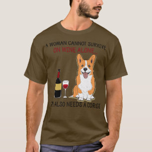 Camiseta Uma Mulher Não Pode Sobreviver Sozinha Ao Vinho De