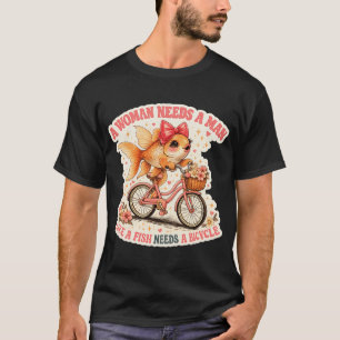 Camiseta uma mulher precisa de um homem como um peixe preci
