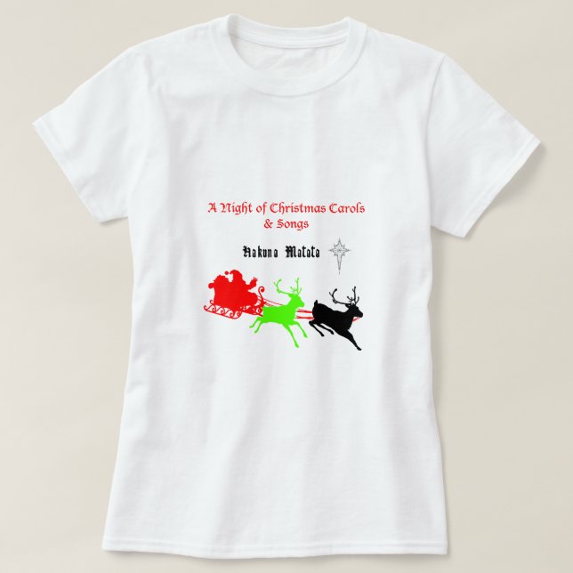 Camiseta Uma noite de canções de Natal e canções Hakunamata (Frente do Design)