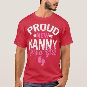 Camiseta Uma nova babá Legal e orgulhosa. É uma garota do g