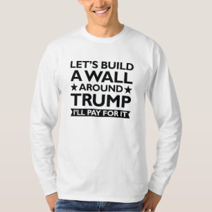 Camiseta Uma Parede À Volta De Trump