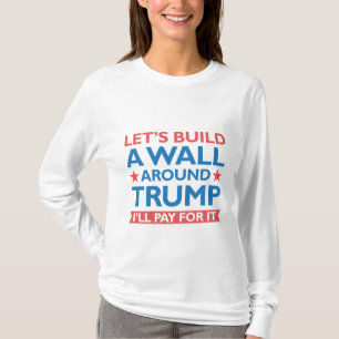 Camiseta Uma Parede À Volta De Trump