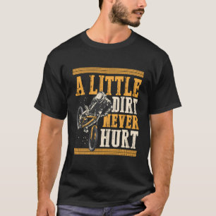 Camiseta Uma Pequena Sujeira Nunca Machuca Montanha Engraça