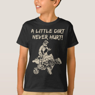 Camiseta Uma Pequena Sujeira Nunca Machuca Quad ATV