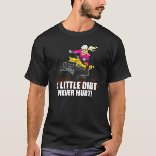 Camiseta Uma Pequena Sujeira Nunca    MachucaAtv Dizendo Qu