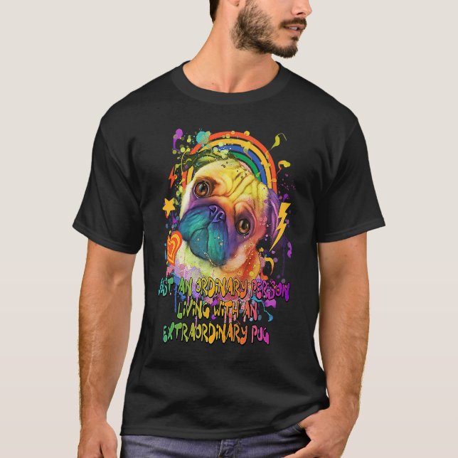 Camiseta Uma Pessoa Comum com Pug Extraordinário (Frente)
